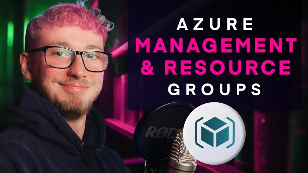 Setting up Azure Groups and Resources