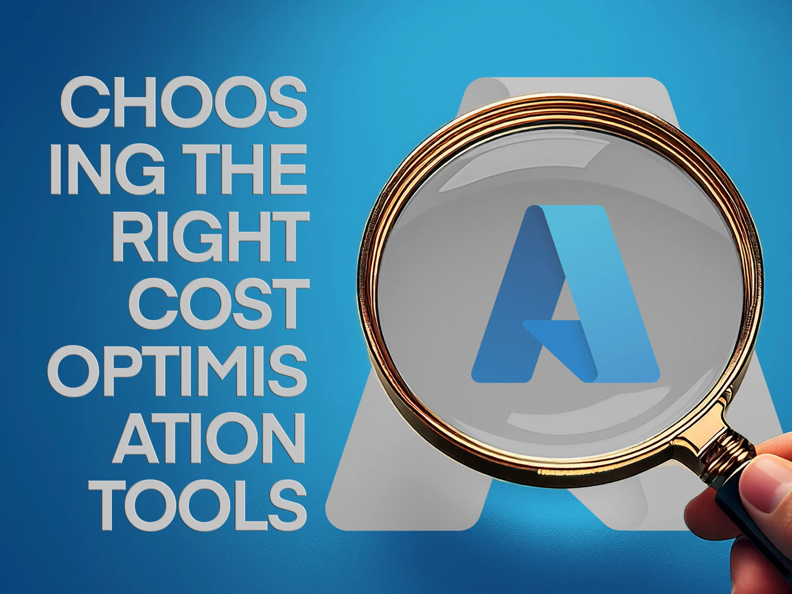 Azure Cost Optimisation Tools